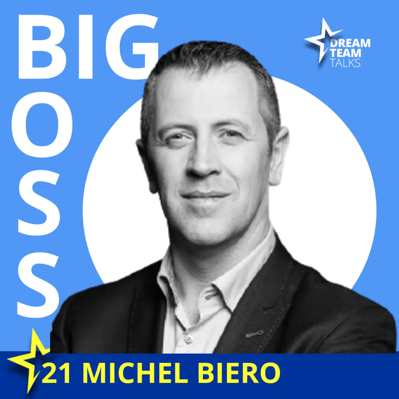 Jaquette de l’épisode : BIG BOSS #21 - MICHEL BIERO - Directeur Exécutif LIDL - La stratégie de LIDL dans le sport