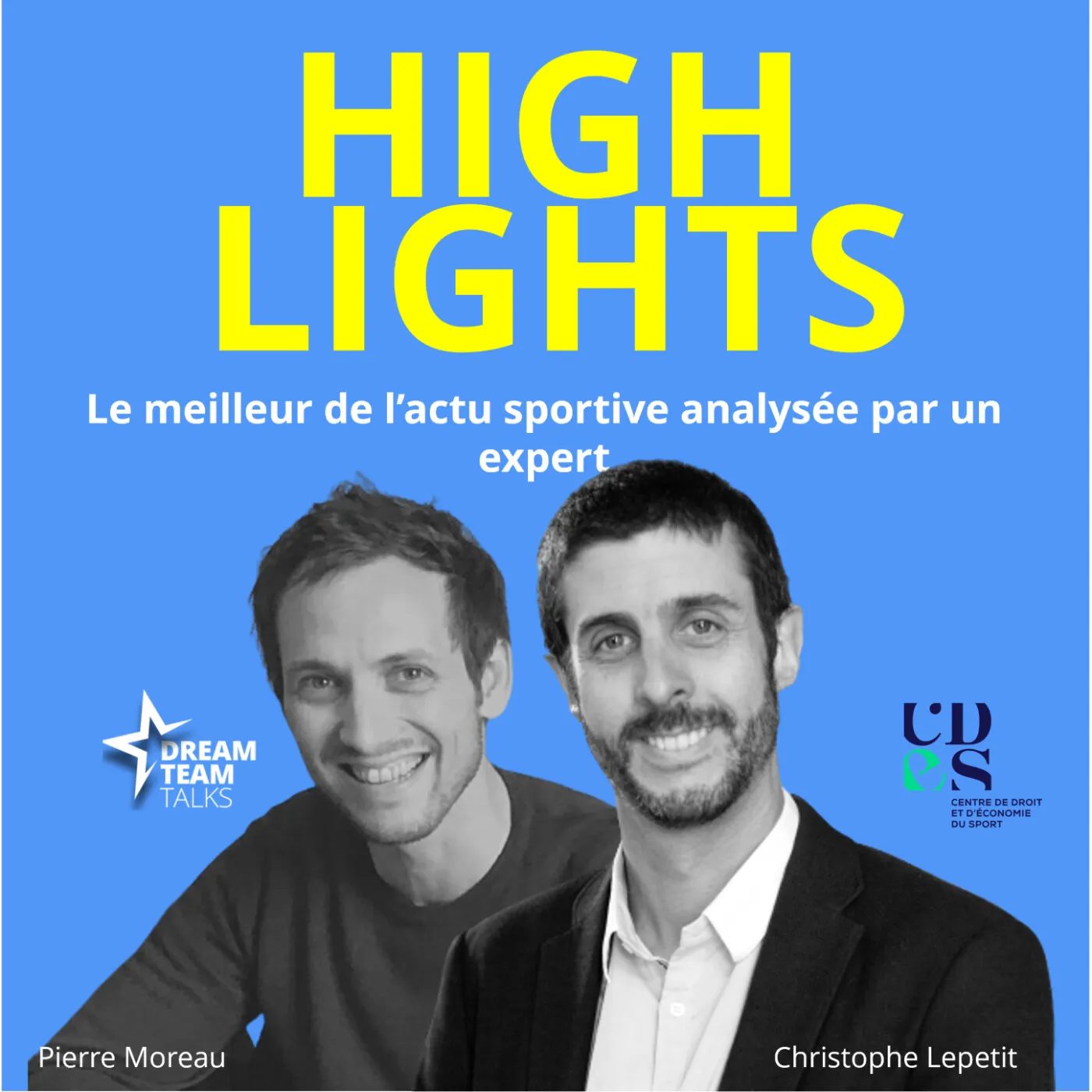 Jaquette de l’épisode : HIGHLIGHTS #30 LE MEILLEUR DE L'ACTUALITE SPORTIVE avec CHRISTOPHE LEPETIT