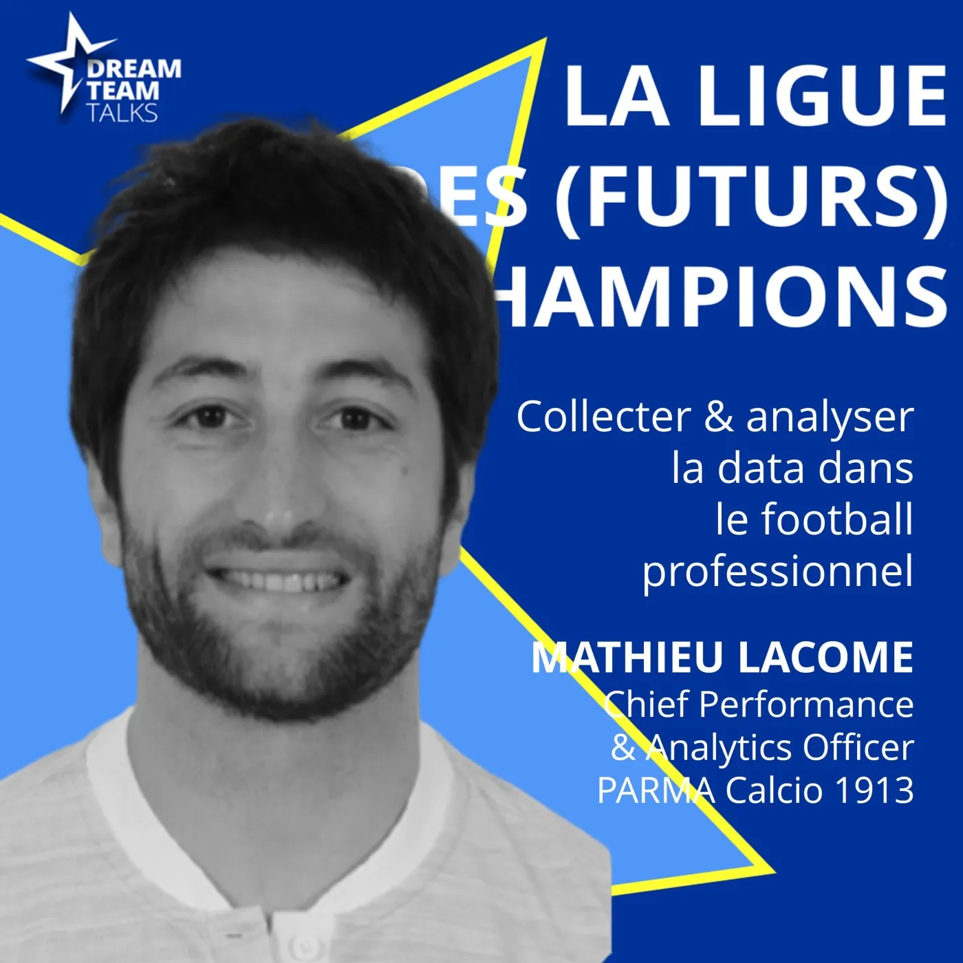 Jaquette de l’épisode : LIGUE DES (FUTURS) CHAMPIONS #40 MATHIEU LACOME - Chief Performance & Analytics Officer